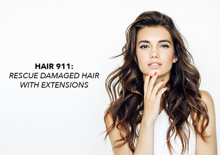 Hair 911: Rescue Damaged Hair with Extensions