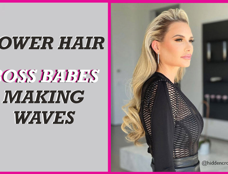 POWER HAIR: Boss Babes Making Waves