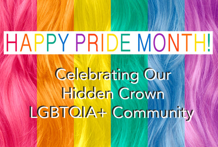 Celebrating Our Hidden Crown LGBTQIA+ Community