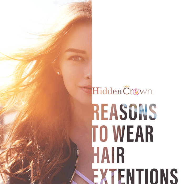 Reasons to Wear Hair Extensions!