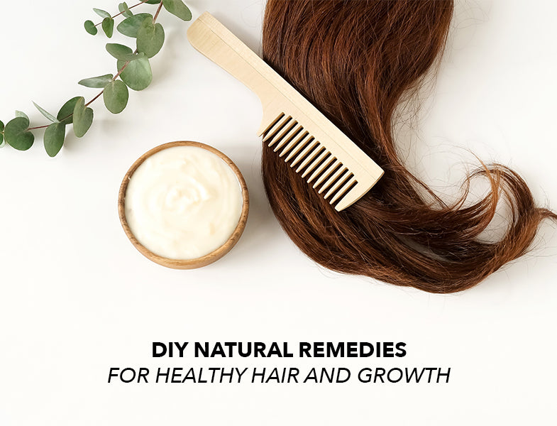 DIY Natural Remedies for Healthy Hair and Growth