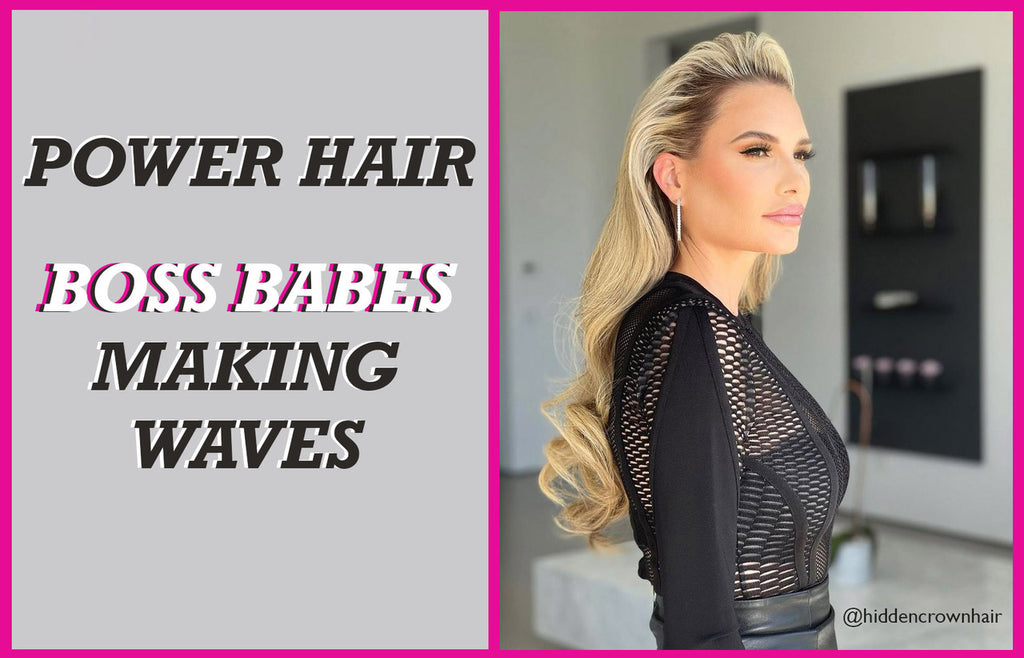 POWER HAIR: Boss Babes Making Waves