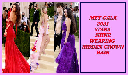 Met Gala 2021 Stars Shine Wearing Hidden Crown Hair